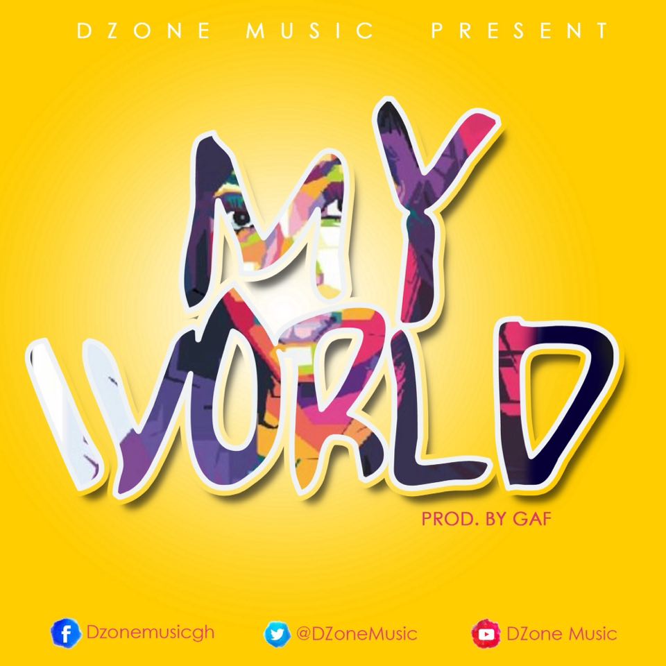 Dzone - My World (Prod By Gaf)