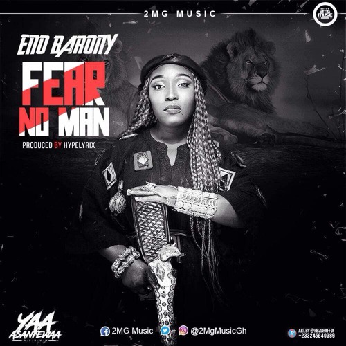 Eno Barony - Fear No Man (Prod by Hype Lyrix)