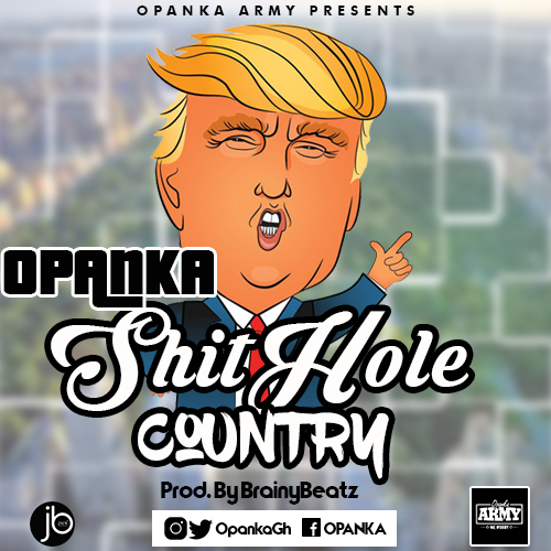 Opanka - Shithole Country (Prod. By BrainyBeatz)