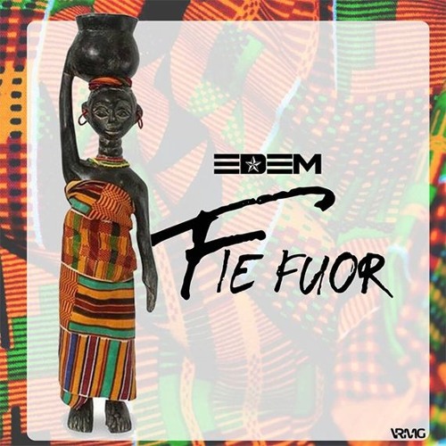Edem – Fiefuor (Prod. By Mr Lekki)