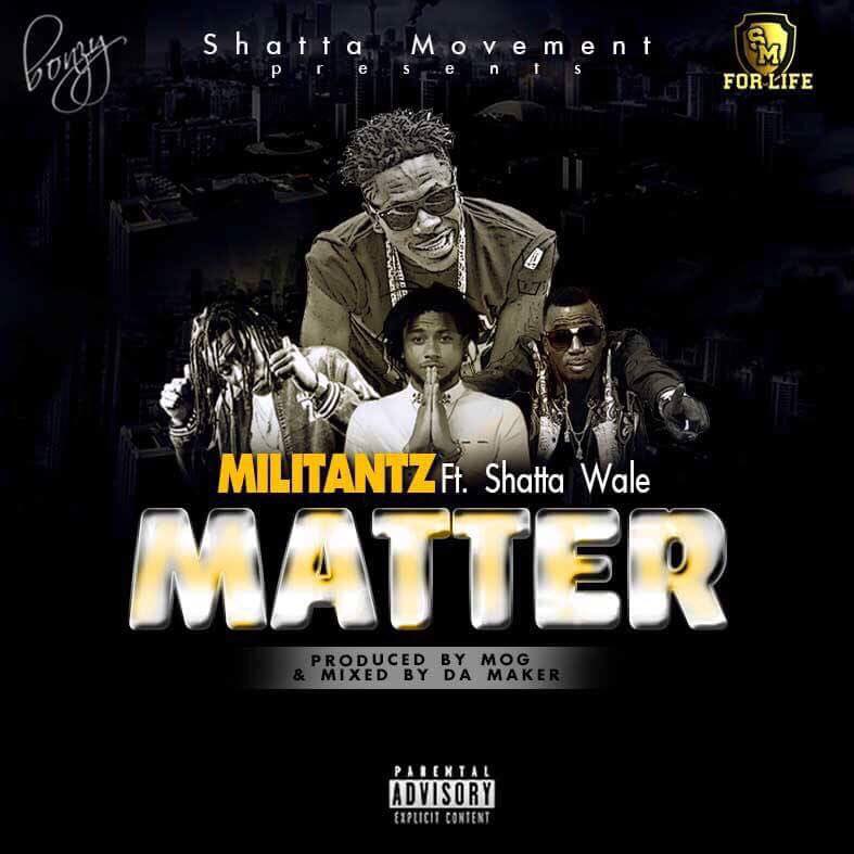 Militants x Shatta Wale - My Matter (Prod By M.O.G)