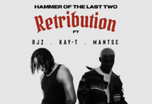 DOWNLOAD MP3 : Hammer Of The Last Two Ft RJZ x Kay T x Mantse – Retribution Hammer Of The Last Two Ft RJZ x Kay T x Mantse - Retribution