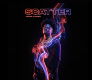 Kuami Eugene - Scatter
