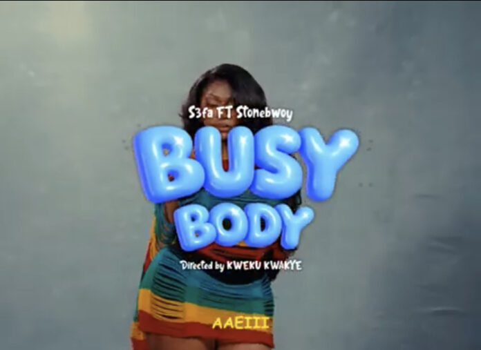 Sefa Ft Stonebwoy - Busy Body (Official Video)