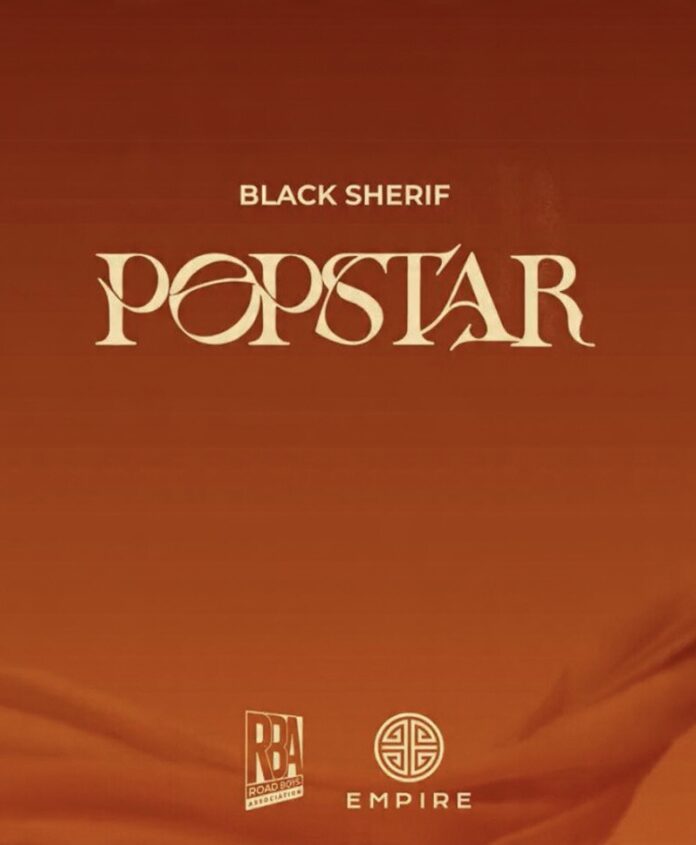 Black Sherif - Popstar Black Sherif - Popstar