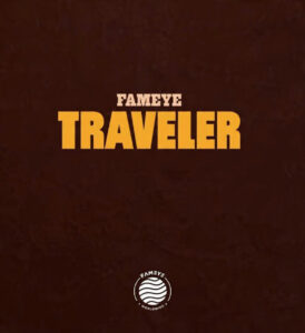 Fameye - Traveler