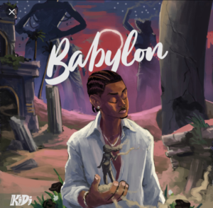 Kidi - Babylon Lyrics
