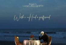 DOWNLOAD MP3 : Reggie Ft Lasmid x Beeztrap KOTM – Wish I Had A Girlfriend (Maye Dinn) Reggie Ft Lasmid x Beeztrap KOTM - Wish I Had A Girlfriend (Maye Dinn)
