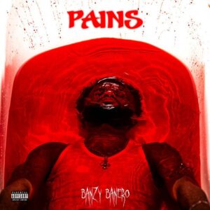 Banzy Banero - Pains