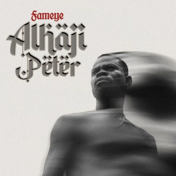 Fameye - Alhaji Peter