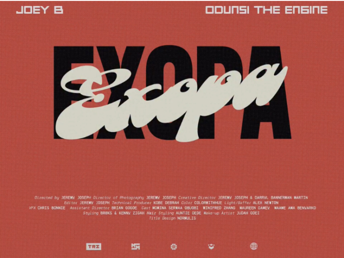 Joey B Ft Odunsi The Engine - Exopa Joey B Ft Odunsi The Engine - Exopa