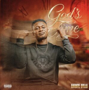 Anokye Dylla - Gods Time EP