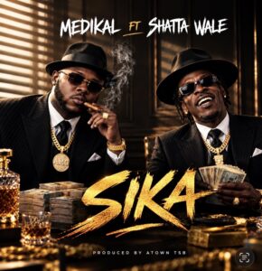 Medikal Ft Shatta Wale - Sika