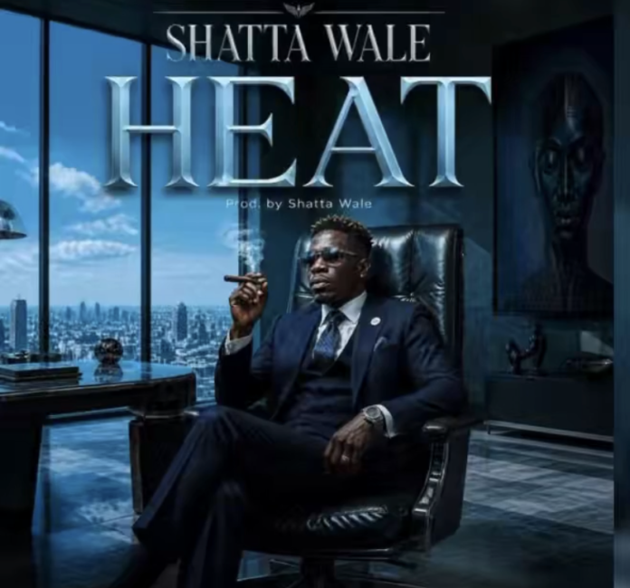 Shatta Wale - Heat Shatta Wale - Heat