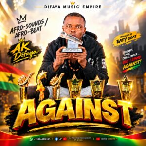 AK Difaya - Against (Prod. By TFstudios)